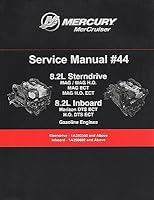 2014 MERCURY MERCRUISER #44 8.2L STERNDRIVE, 8.2L INBOARD SERVICE MANUAL (467) B01NBMDX2Q Book Cover
