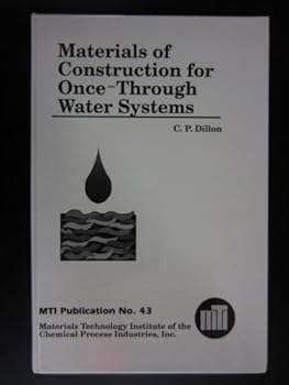 Unknown Binding Materials of Construction for Once-through Water Systems (MTI Publication) Book