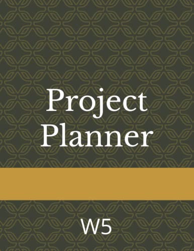  Project Planner: W5