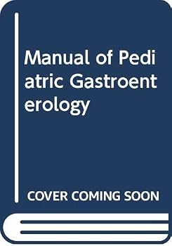 Paperback Manual of Pediatric Gastroenterology Book