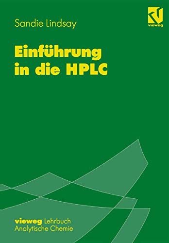Einführung in die HPLC Einführung in die HPLC