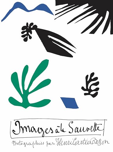 Henri Cartier-Bresson Images à la Sauvette (nouvelle édition)