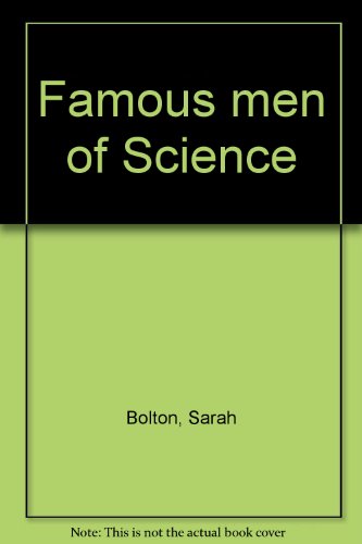 Famous men of Science B009NNNPWU Book Cover