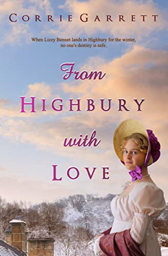 From Highbury with Love by [Corrie Garrett]