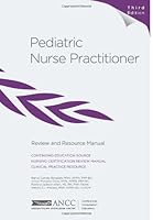 Pediatric Nurse Practitioner Review and Resource Manual, 3rd Edition 1935213431 Book Cover