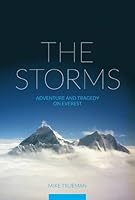 The Storms: Adventure and tragedy on Everest 1898573948 Book Cover