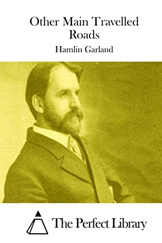 Other Main Travelled Roads 1511693983 Book Cover