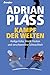 Produktbild Kampf der Welten: Heilige Kühe, blinde Flecken und verschwendete Schwachheit