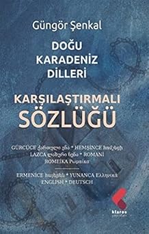 Do u Karadeniz Dilleri Kar la t rmal  S zl