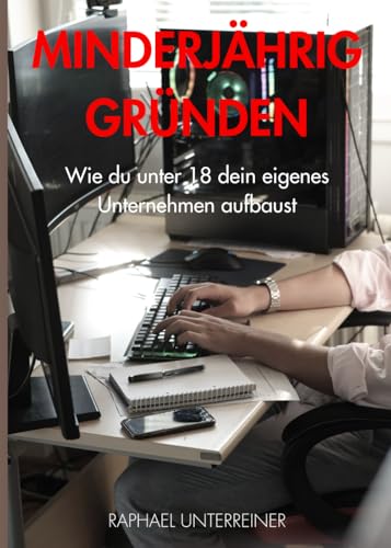Minderjährig Gründen: Wie du unter 18 dein...