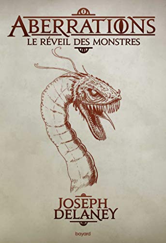 Aberrations, Tome 01 : Le réveil des monstres Aberrations, Tome 01 : Le réveil des monstres