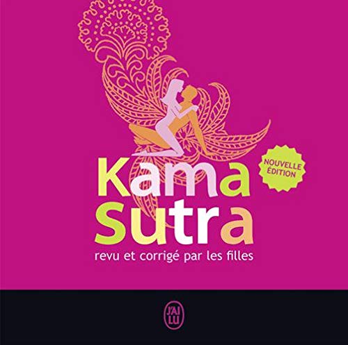Le Kama Sutra revu et corrigé par les filles Le Kama Sutra revu et corrigé par les filles