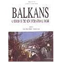 Balkans: A mirror of the new international order 9757622362 Book Cover