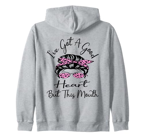 I've Got A Good Heart But This Mouth Funny Messy Bun Mother Sudadera con Capucha