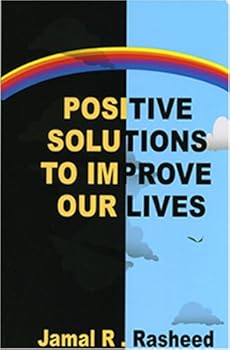 Paperback Positive Solutions to Improve our Lives Book