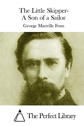 The Little Skipper- A Son of a Sailor (Perfect Library)