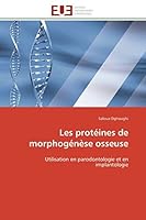 Les Protéines de Morphogénèse Osseuse 6131593426 Book Cover