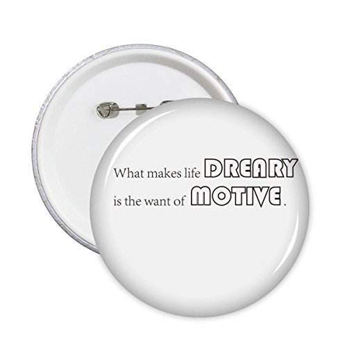 Badge Round Slogan Dreary Bouton Vêtements Décoration Cadeaux M