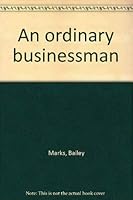 An Ordinary Businessman 0898400031 Book Cover