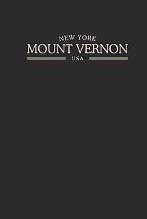 New York Mount Vernon USA Midnight Edition: College Ruled Minimalist Notebook for Students, Daily Writing, Travel Journals, Souvenir Gifts, and Patriotic Holidays | 120 Pages