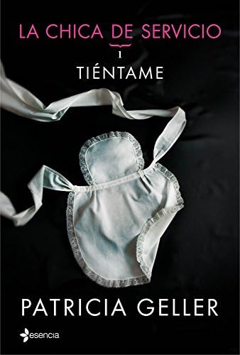 La chica de servicio, 1. Tiéntame (Erótica)