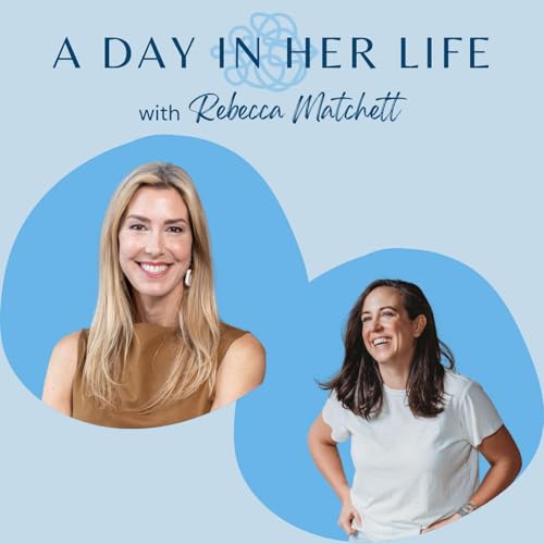 Episode 150: A Day In Her Life with Rebecca Matchett - Serial Entrepreneur and Co-Founder of Synchrony