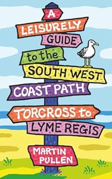 Paperback A Leisurely Guide to the South West Coast Path: Torcross to Lyme Regis Book