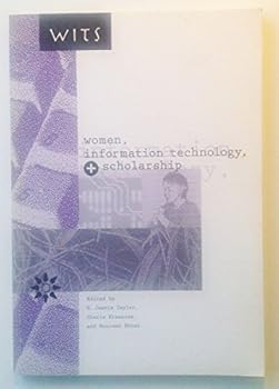 Paperback Women Information Technology and Scholarship: Colloquium Center Advanced Study Book
