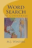 Word Search Vol.1 : 50 Countries 50 Games: Quiz Puzzles Games to search 50 Countries (50 Games Word Search)