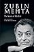 Zubin Mehta: The Score of My Life (Amadeus)