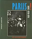 Paris! Photos, 1950-1954 by Ed van der Elsken (1993) Paperback