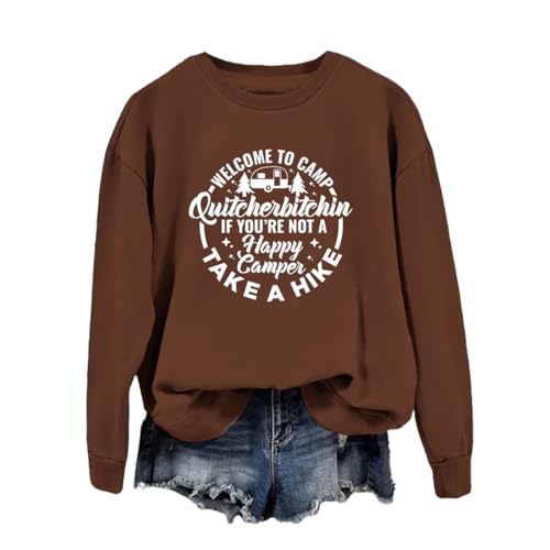 QPAZMEC Camping Sweatshirt for Women Welcome To Camp Funny Letter Graphic Pullover Shirts Casual Camp Hiking Outdoor Tops Coffee