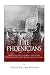 The Phoenicians: The History and Culture of One of the Ancient World's Most Influential Civilizations