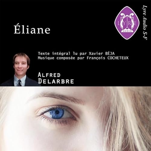 &Eacute;liane Audiolivro Por Alfred Delarbre capa