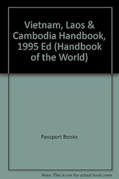 Hardcover Vietnam Laos and Cambodia Handbook, 1995 Book