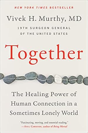 Book cover Together: The Healing Power of Human Connection in a Sometimes Lonely World