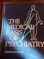 Medical Basis of Psychiatry 0721664849 Book Cover