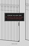 Die Morde in der Rue Morgue und andere Erzählungen (Reclam Taschenbuch) - Edgar Allan Poe 