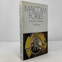 Malcolm Forbes: Peripatetic millionaire 0060122048 Book Cover