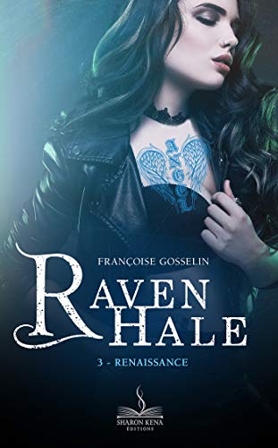 Télécharger Renaissance: Raven Hale, T3 Livre PDF Gratuit