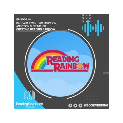 Creating Reading Rainbow - Modest Beginnings to Transforming Literacy & Television