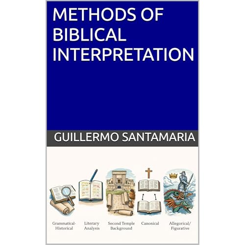 METHODS OF BIBLICAL INTERPRETATION Audiobook By Guillermo Santamaria cover art
