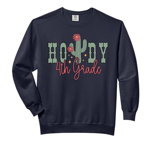 Cactus Howdy 4th Grade Teacher Student Rodeo Country Western Comfort Colors Adult Sweatshirt