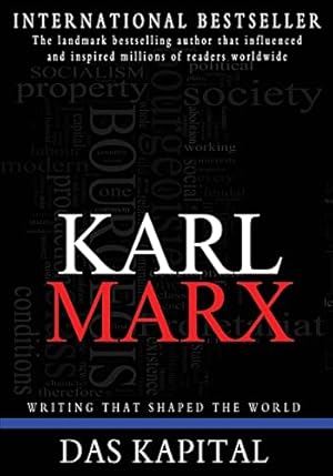 Das Kapital: A Critque of Political Economy