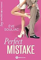PERFECT MISTAKE (COMEDIE ADULT ROMANCE) 2371261742 Book Cover