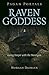 Pagan Portals - Raven Goddess: Going Deeper with the Morrigan