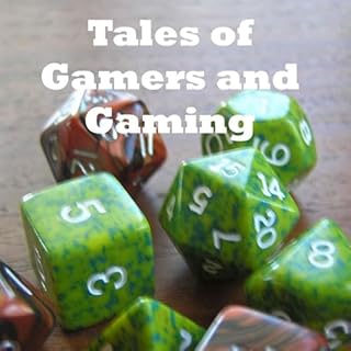 Tales of Gamers and Gaming Audiobook By Donald J. Bingle cover art