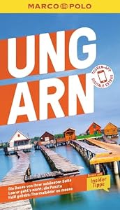 MARCO POLO Reiseführer E-Book Ungarn: Reisen mit Insider-Tipps. Inklusive kostenloser Touren-App