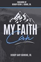 My Faith Can 1717596282 Book Cover