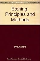 Etching: Principles and Methods B000GU8OSE Book Cover